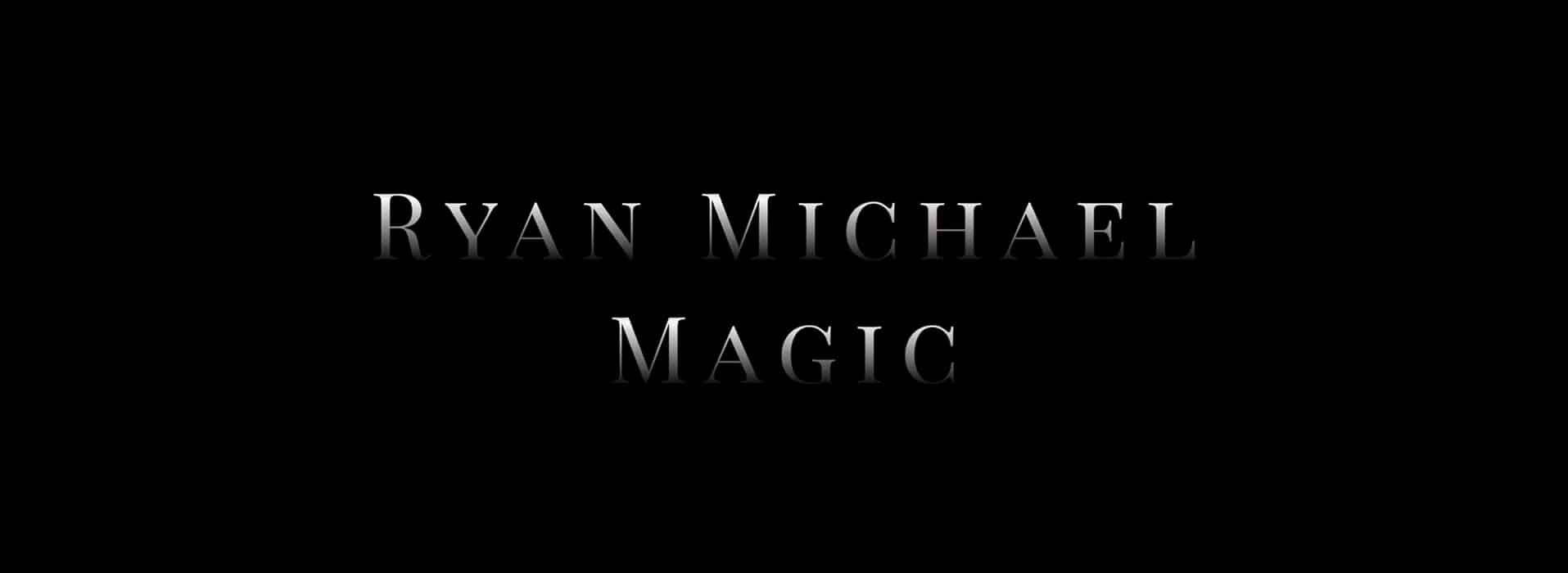 Ryan Michael Magic – Placeholder